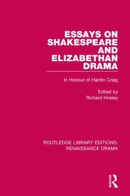 Hosley Essays on Shakespeare and Elizabethan Drama