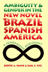 title Ambiguity and Gender in the New Novel of Brazil and Spanish America - photo 1