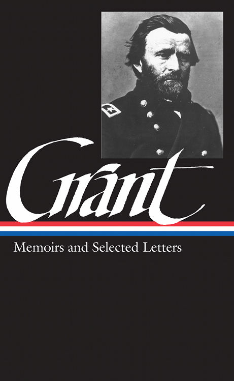 Ulysses S Grant Memoirs Selected Letters - image 1