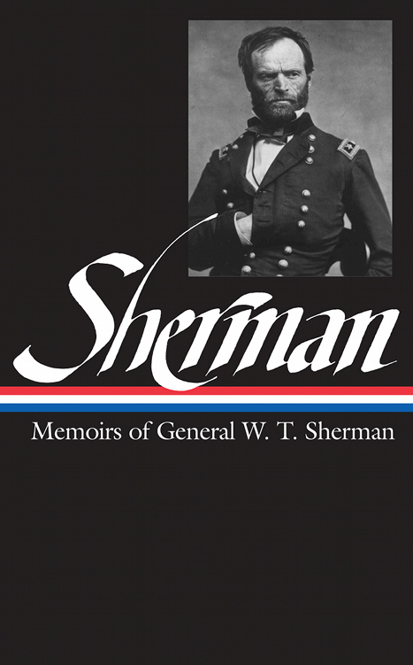 WILLIAM TECUMSEH SHERMAN Memoirs of General W T Sherman - photo 1