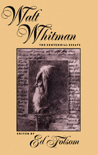 title Walt Whitman The Centennial Essays author Folsom Ed - photo 1