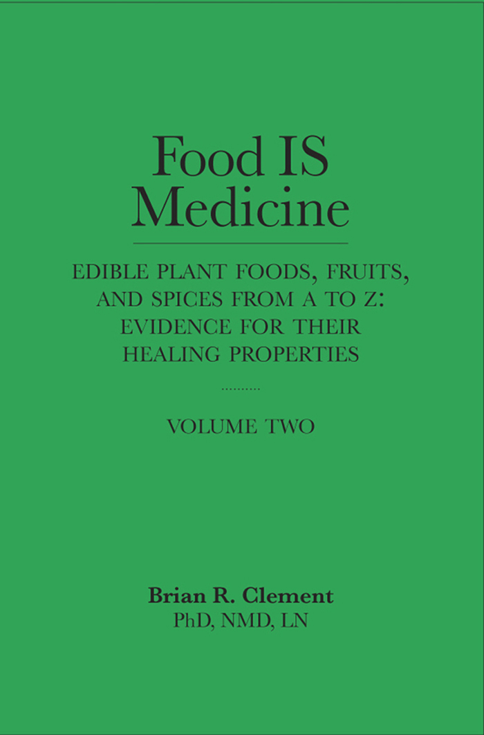 Food IS Medicine EDIBLE PLANT FOODS FRUITS AND - photo 1