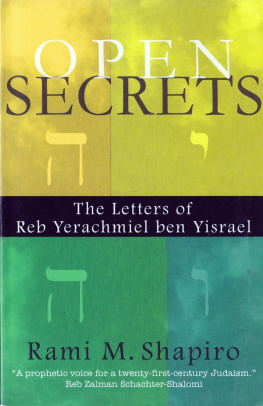 Shapiro - Open Secrets: the Letters of Reb Yerachmiel ben Yisrael