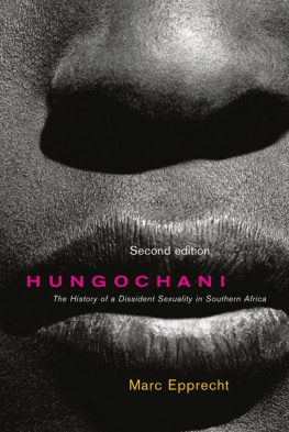 Epprecht - Hungochani: the history of a dissident sexuality in Southern Africa