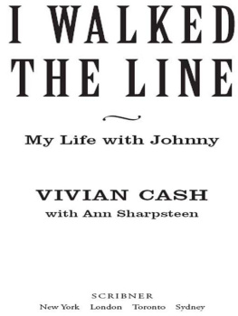 Cash Johnny - I walked the line: my life with Johnny