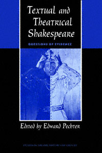 title Textual and Theatrical Shakespeare Questions of Evidence Studies - photo 1