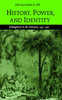 title History Power and Identity Ethnogenesis in the Americas - photo 1