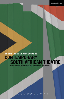 Innes Christopher The Methuen Drama Guide to Contemporary South African Theatre