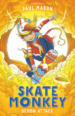 Boyden Robin - Skate monkey. Demon attack