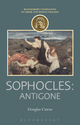 Douglas Cairns - Sophocles: Antigone