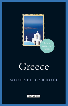 Carroll Greece: a literary guide for travellers