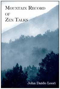 title Mountain Record of Zen Talks author Loori John Daido - photo 1