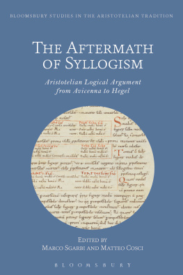 Cosci Matteo - The aftermath of syllogism: Aristotelian logical argument from Avicenna to Hegel