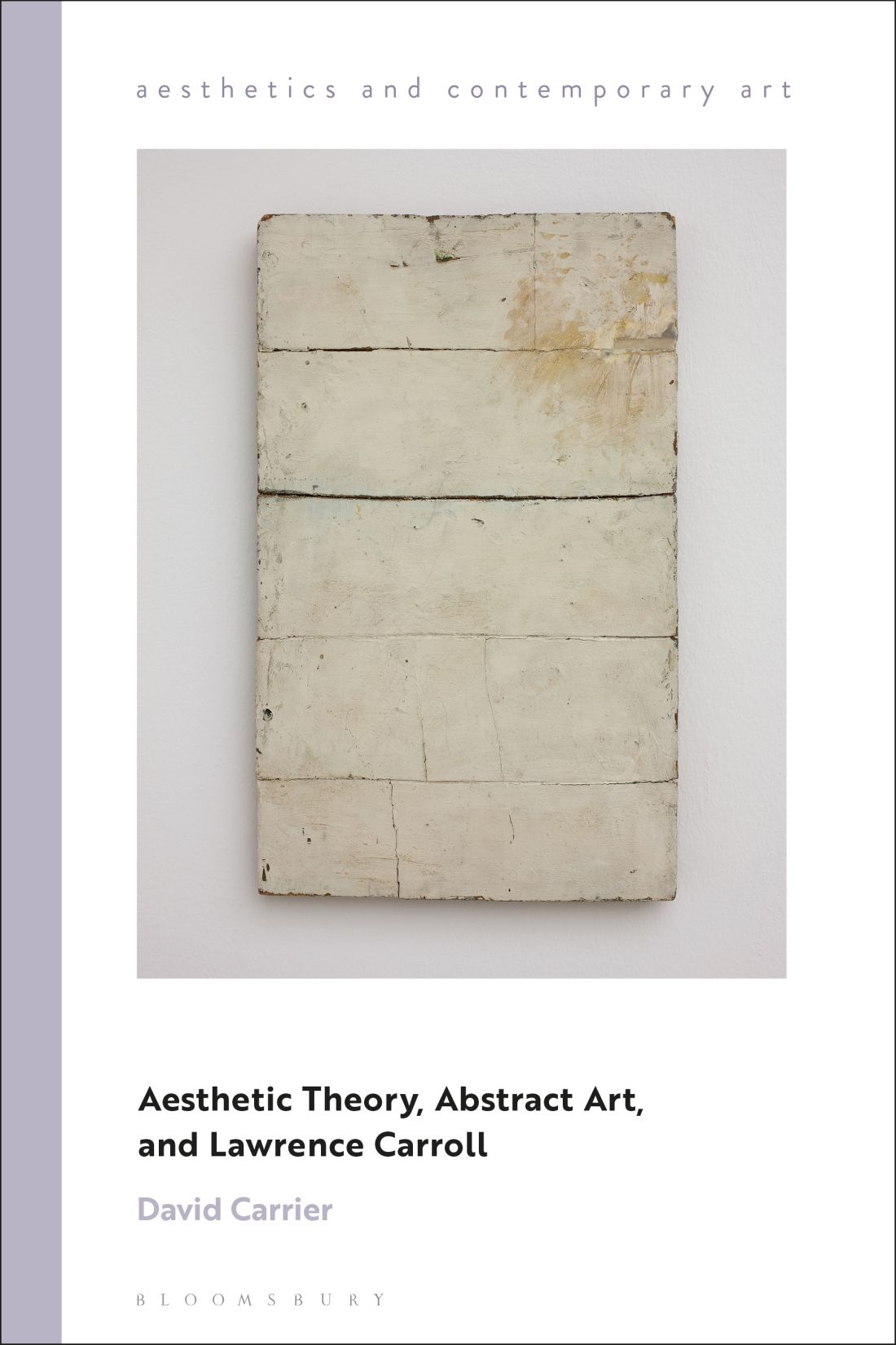 Aesthetic Theory Abstract Art and Lawrence Carroll Aesthetics and - photo 1