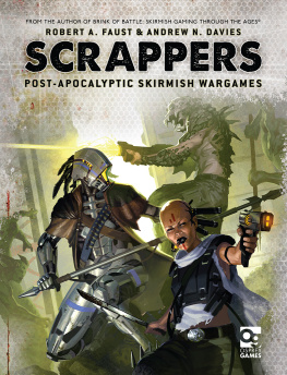Davies Andrew N. - Scrappers: Post-Apocalyptic Skirmish Wargames