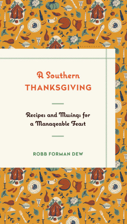 Dew A southern Thanksgiving: recipes and musings for a manageable feast