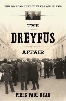 Dreyfus Alfred - The Dreyfus affair: the scandal that tore France in two