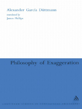 Dttmann Alexander Garc - Philosophy of Exaggeration