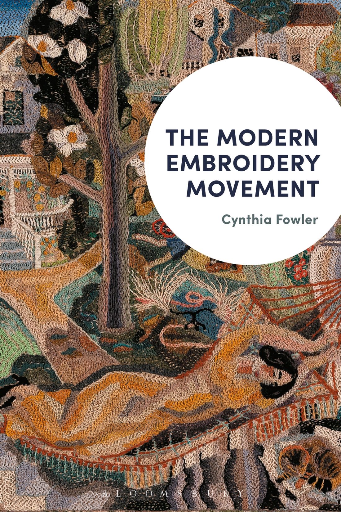 The Modern Embroidery Movement The Modern Embroidery Movement Cynthia Fowler - photo 1