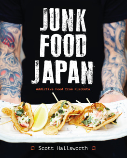 Hallsworth Junk food Japan: addictive food from Kurobuta