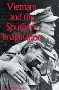 title Vietnam and the Southern Imagination author Gilman Owen W - photo 1