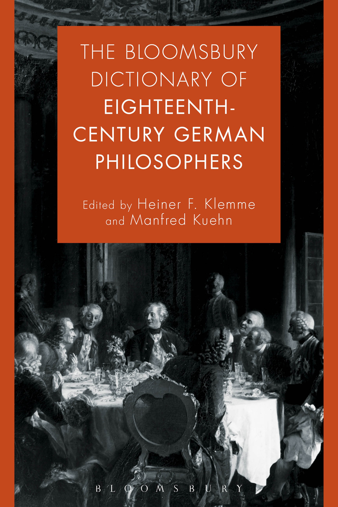 THE BLOOMSBURY DICTIONARY OF EIGHTEENTH-CENTURY GERMAN PHILOSOPHERS ALSO - photo 1