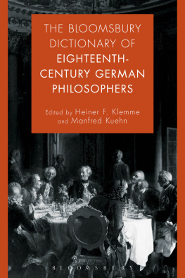 Klemme Heiner F. - The Bloomsbury Dictionary of Eighteenth-Century German Philosophers