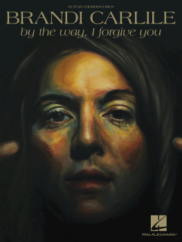 Brandi Carlile - Brandi Carlile--By the Way, I Forgive You Songbook