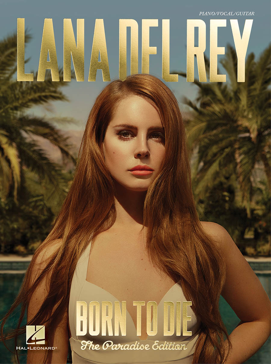 Lana Del Rey - Born to Die Songbook - photo 1