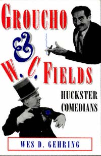 title Groucho and WC Fields Huckster Comedians Studies in Popular - photo 1