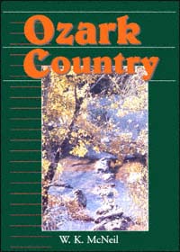 title Ozark Country Folklife in the South Series author McNeil W - photo 1