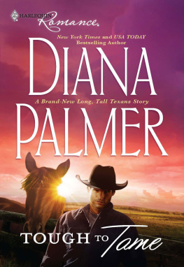 Diana Palmer - Tough to Tame (Harlequin Romance)