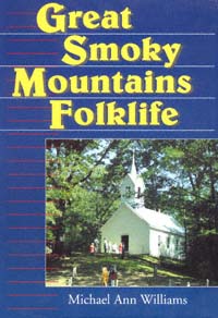 title Great Smoky Mountains Folklife Folklife in the South Series - photo 1