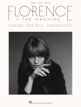 Florence + the Machine: How Big, How Blue, How Beautiful Songbook