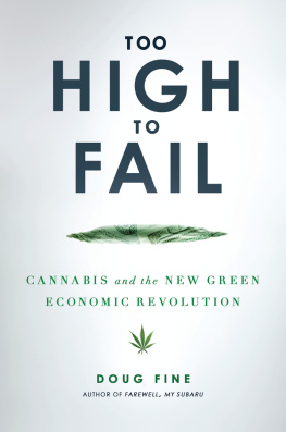 Fine - Too high to fail: cannabis and the new green economic revolution