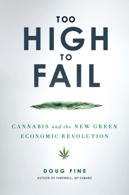 Fine Too high to fail: cannabis and the new green economic revolution