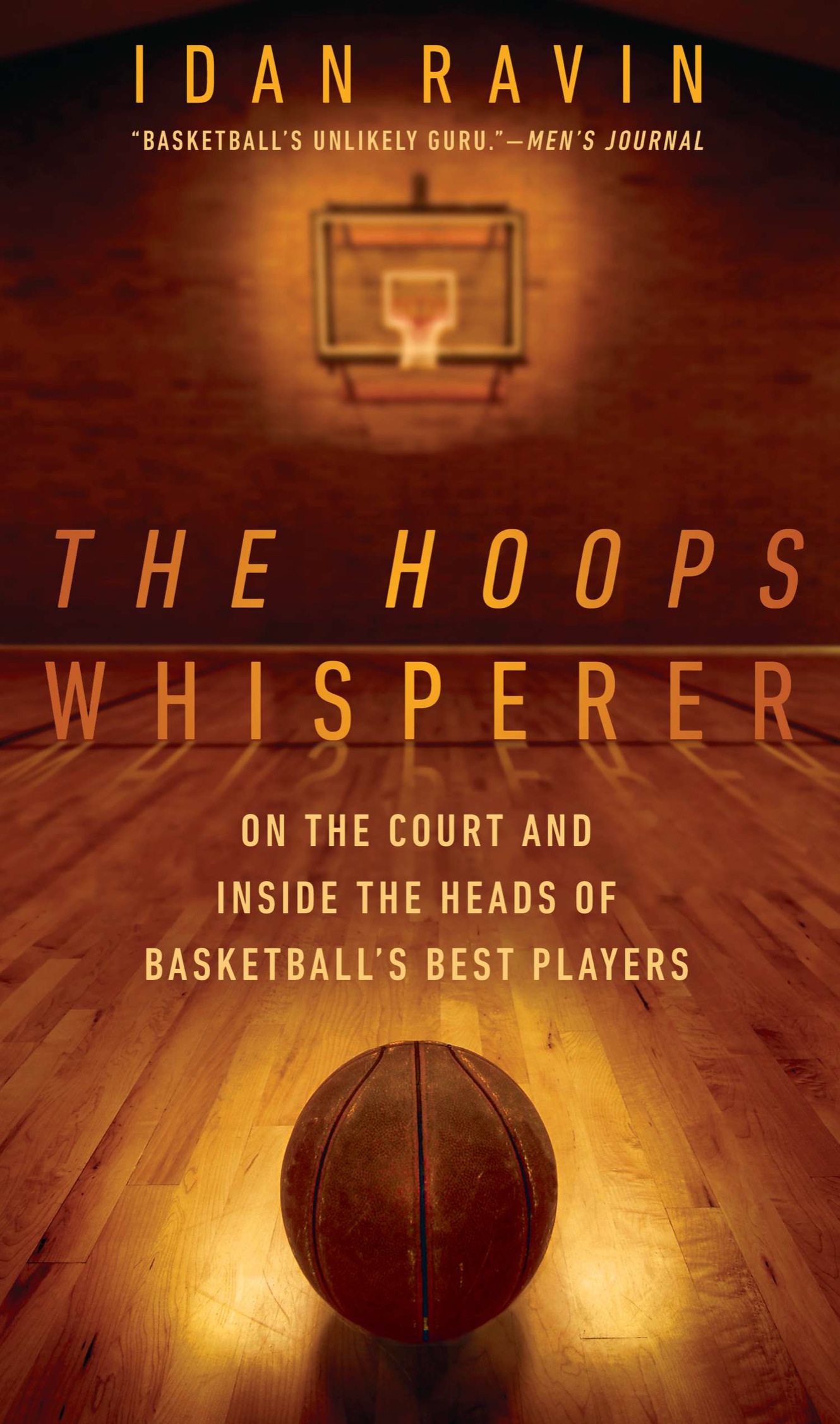 The hoops whisperer on the court and inside the heads of basketballs best players - image 1