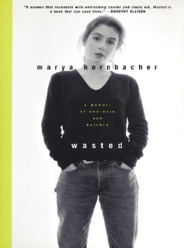 Hornbacher - Wasted: a memoir of anorexia and bulimia