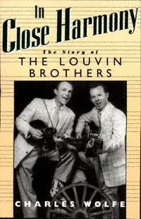 title In Close Harmony The Story of the Louvin Brothers American Made - photo 1