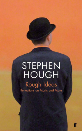 Hough - Rough ideas: reflections on music and more