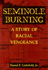 title Seminole Burning A Story of Racial Vengeance author - photo 1