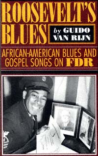 title Roosevelts Blues African-American Blues and Gospel Songs On FDR - photo 1