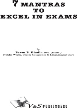 Bhalla - 7 Mantras to Excel in Exams