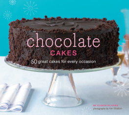 Klivans Elinor Chocolate cakes: 50 great cakes for every occasion