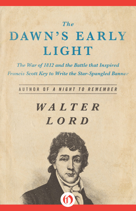 The Dawns Early Light Walter Lord To Marielle Mactier Hoffman Foreword - photo 5