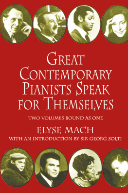 Mach - Great contemporary pianists speak for themselves: two volumes bound as one