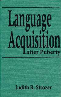 title Language Acquisition After Puberty author Strozer Judith R - photo 1
