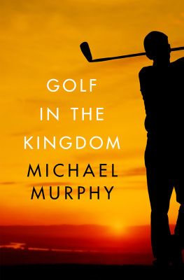 Murphy - Golf in the Kingdom