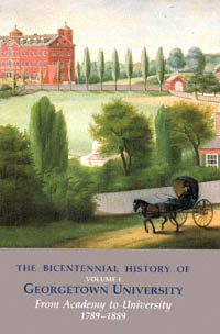title The Bicentennial History of Georgetown University author - photo 1