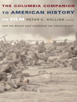 Rollins - The Columbia companion to American history on film: how the movies have portrayed the American past